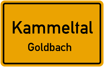 Ortsschild Kammeltal Goldbach