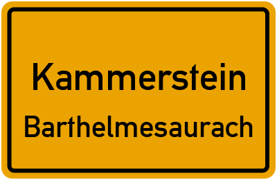 Straßenverzeichnis Kammerstein Barthelmesaurach