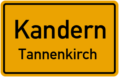Ortsschild Kandern Tannenkirch