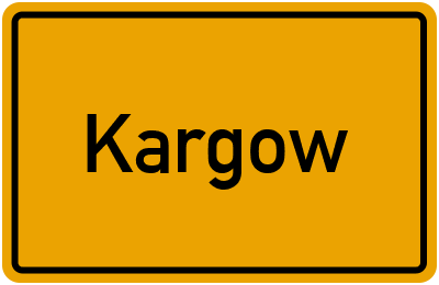 Ortsschild von Kargow in Mecklenburg-Vorpommern