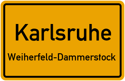 Ortsschild Karlsruhe Weiherfeld-Dammerstock