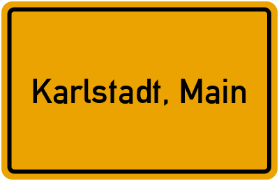 Ortsschild von Stadt Karlstadt, Main in Bayern
