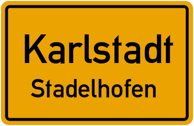 Ortsschild Karlstadt Stadelhofen