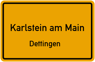 Ortsschild Karlstein am Main Dettingen