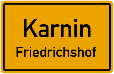 Straßenverzeichnis Karnin Friedrichshof