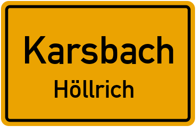 Ortsschild Karsbach Höllrich