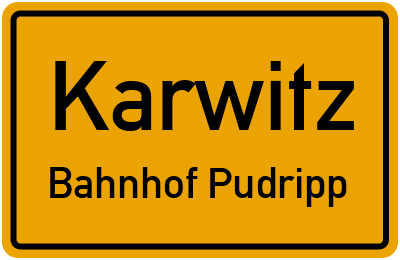 Straßenverzeichnis Karwitz Bahnhof Pudripp