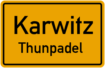 Straßenverzeichnis Karwitz Thunpadel