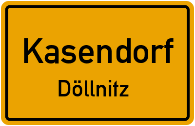 Straßenverzeichnis Kasendorf Döllnitz
