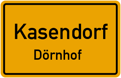 Straßenverzeichnis Kasendorf Dörnhof