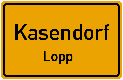 Ortsschild Kasendorf Lopp