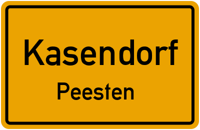 Ortsschild Kasendorf Peesten