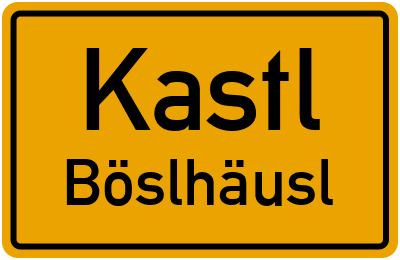 Straßenverzeichnis Kastl Böslhäusl