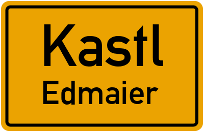 Straßenverzeichnis Kastl Edmaier
