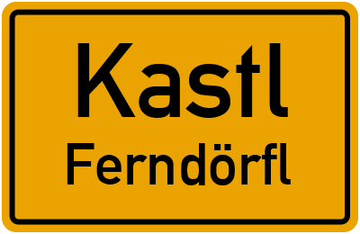 Straßenverzeichnis Kastl Ferndörfl