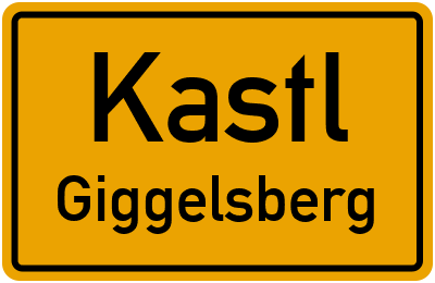 Straßenverzeichnis Kastl Giggelsberg