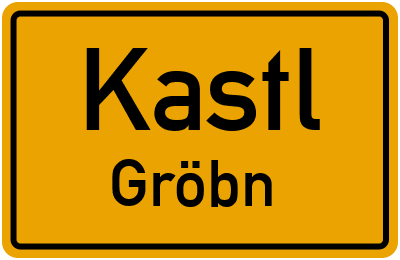 Straßenverzeichnis Kastl Gröbn