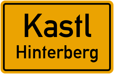 Ortsschild Kastl Hinterberg