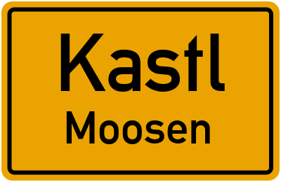 Straßenverzeichnis Kastl Moosen