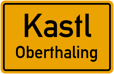 Straßenverzeichnis Kastl Oberthaling