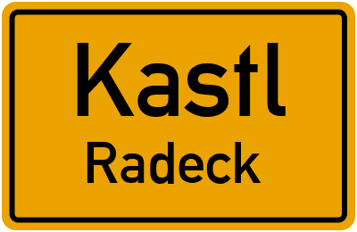 Ortsschild Kastl Radeck