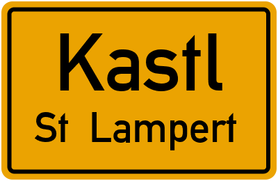 Ortsschild Kastl St. Lampert