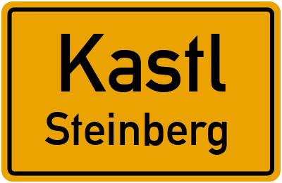 Ortsschild Kastl Steinberg