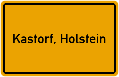 Ortsschild von Gemeinde Kastorf, Holstein in Schleswig-Holstein