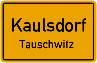 Ortsschild Kaulsdorf Tauschwitz