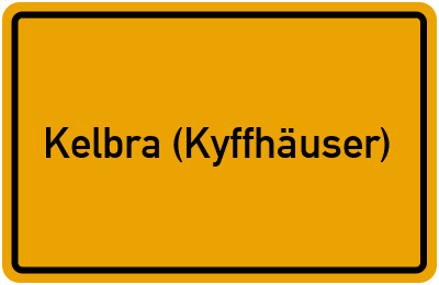 Ortsschild von Stadt Kelbra (Kyffhäuser) in Sachsen-Anhalt