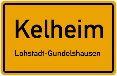 Ortsschild Kelheim Lohstadt-Gundelshausen