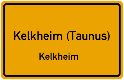 Ortsschild Kelkheim (Taunus) Kelkheim