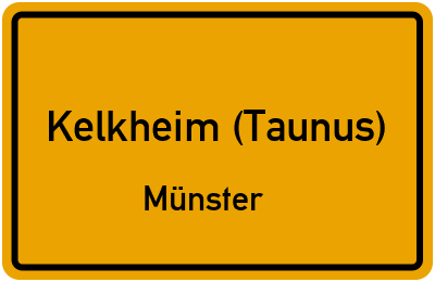 Ortsschild Kelkheim (Taunus) Münster