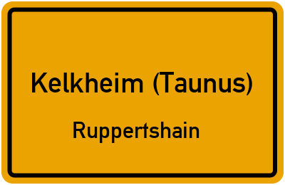 Ortsschild Kelkheim (Taunus) Ruppertshain