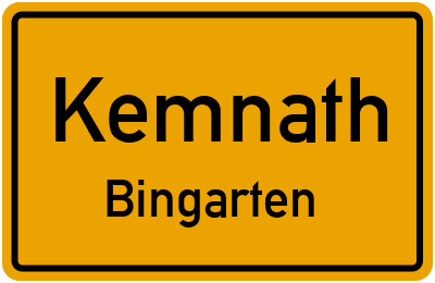 Ortsschild Kemnath Bingarten