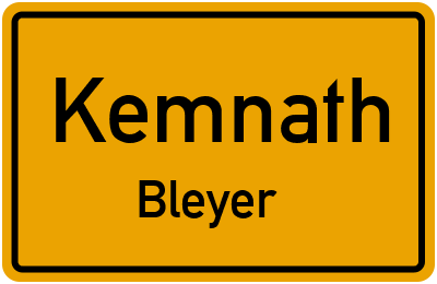 Ortsschild Kemnath Bleyer