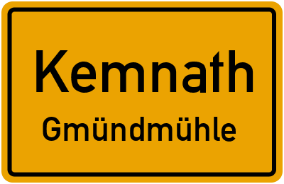 Straßenverzeichnis Kemnath Gmündmühle