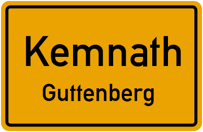 Ortsschild Kemnath Guttenberg