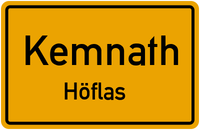 Ortsschild Kemnath Höflas