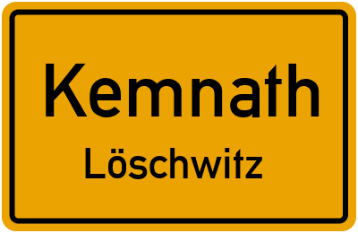 Ortsschild Kemnath Löschwitz
