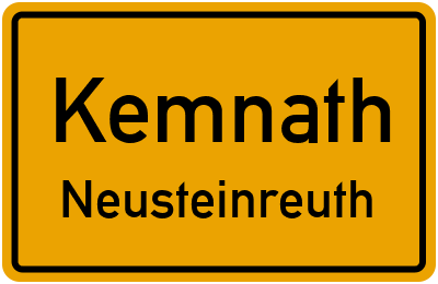 Ortsschild Kemnath Neusteinreuth
