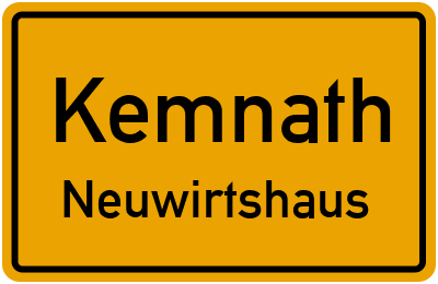 Ortsschild Kemnath Neuwirtshaus