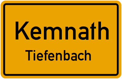 Ortsschild Kemnath Tiefenbach