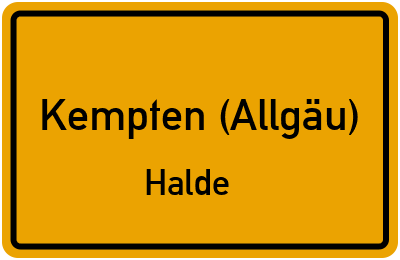 Ortsschild Kempten (Allgäu) Halde