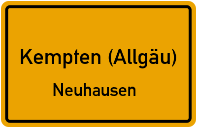 Ortsschild Kempten (Allgäu) Neuhausen