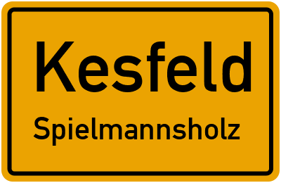 Straßenverzeichnis Kesfeld Spielmannsholz