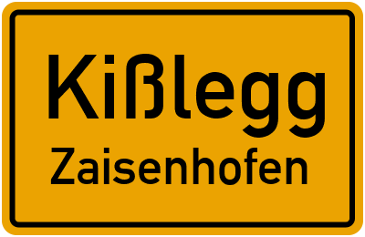 Ortsschild Kißlegg Zaisenhofen