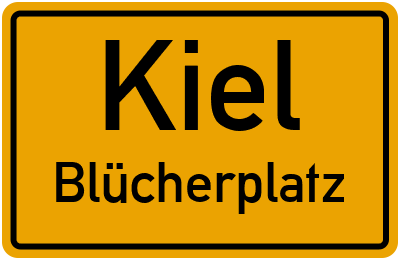 Ortsschild Kiel Blücherplatz