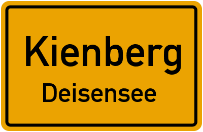 Ortsschild Kienberg Deisensee
