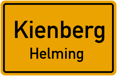 Ortsschild Kienberg Helming